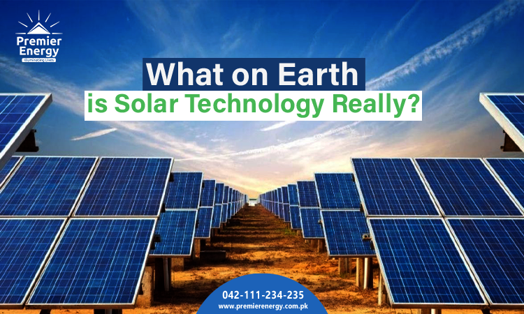 What on Earth is Solar Technology Really?